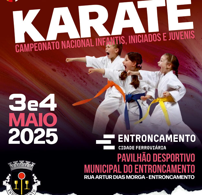 Campeonato Nacional Karate – Infantis, Iniciados e Juvenis, Entroncamento 2025